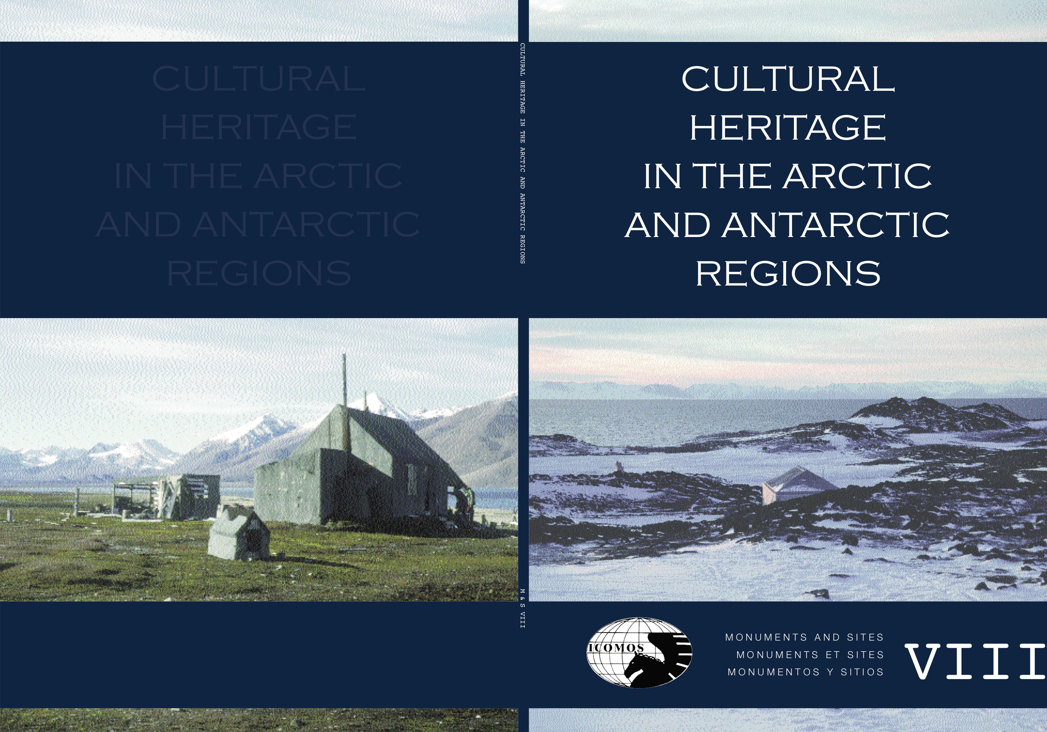 Cultural Heritage in the Arctic and Antarctic Regions